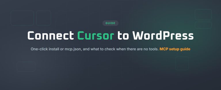 Connect Cursor to WordPress: one-click install or mcp.json