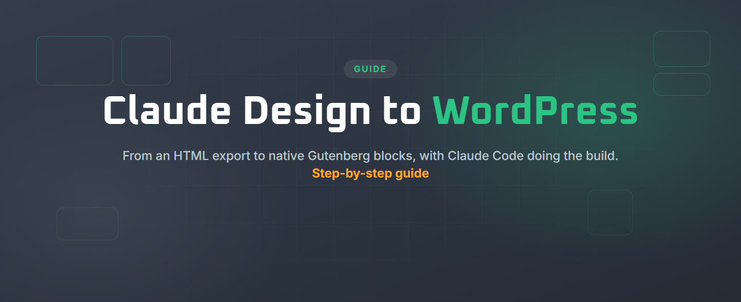 How to Turn a Claude Design Export into a WordPress Site